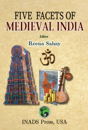 Five Facets Of Medieval India